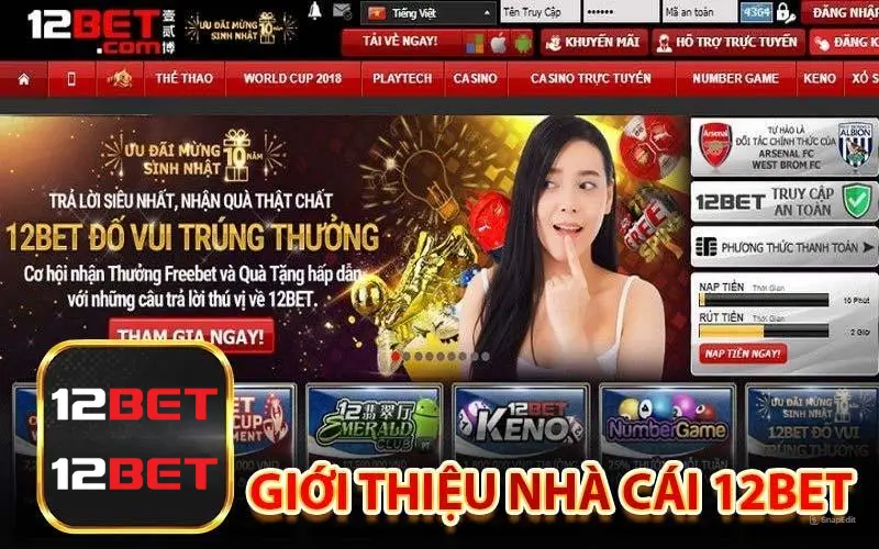 Giới thiệu 12bet: Địa chỉ cá cược số 1 hiện nay