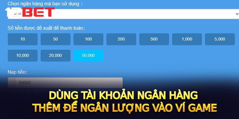 Hướng dẫn nạp tiền 12bet theo ngân hàng